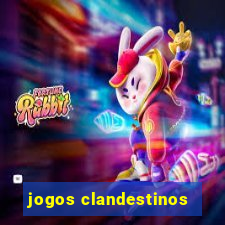 jogos clandestinos